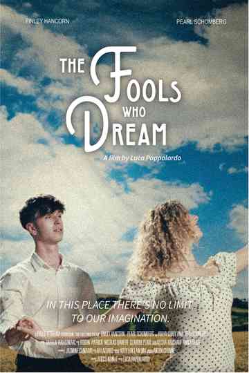 The Fools Who Dream Poster
