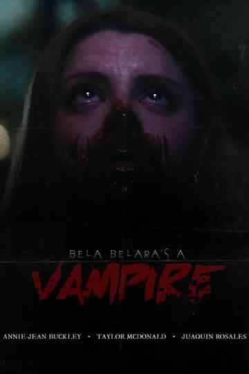 Bela Belara's A Vampire Poster