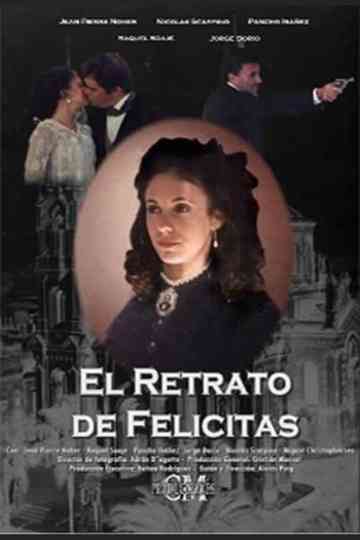 El retrato de Felicitas Poster