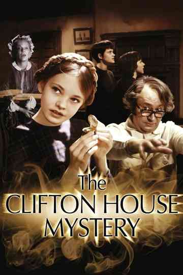 The Clifton House Mystery Poster