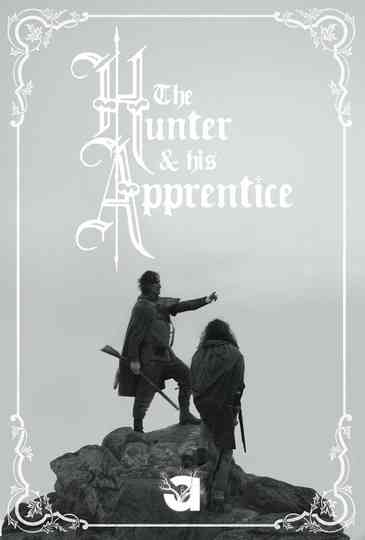 The Hunter and His Apprentice Poster