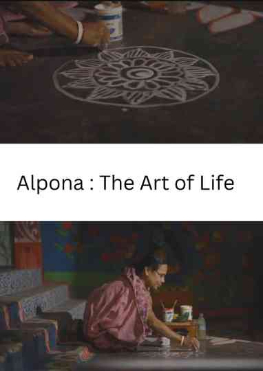 Alpana: The Art of Life Poster