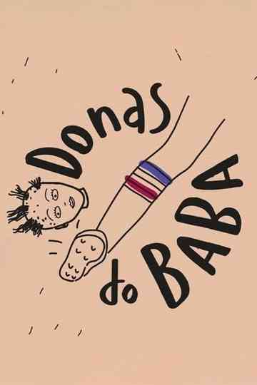 Donas do Baba - Torcedoras Poster