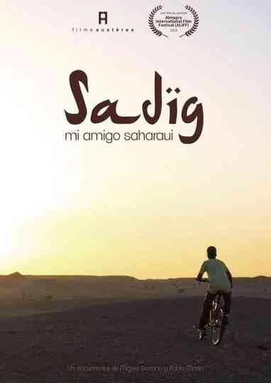 Sadig: mi amigo saharaui Poster