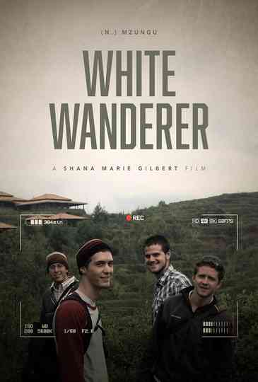White Wanderer (n.) Mzungu Poster