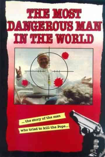 The Most Dangerous Man in the World Poster