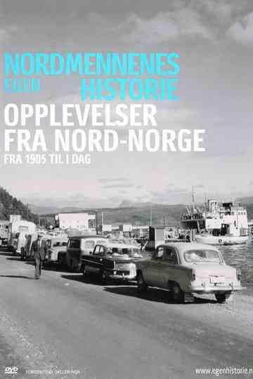 Nordmennenes Egen Historie - Opplevelser Fra Nord-Norge Poster