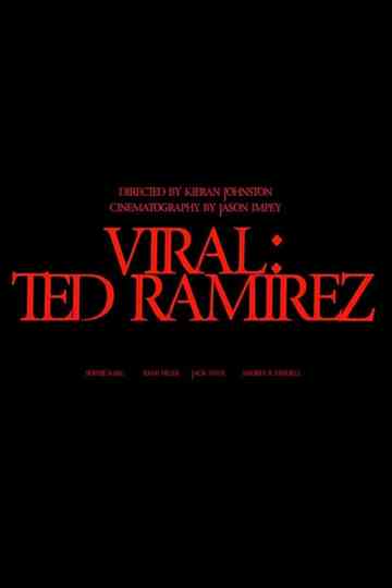 Viral Ted Ramirez Poster