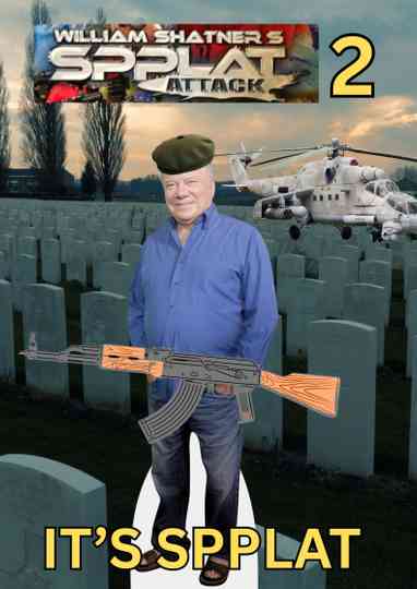 William Shatner's Spplat Attack II Poster