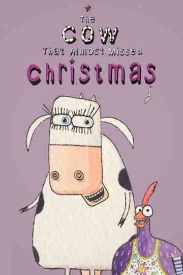 The Cow That Almost Missed Christmas Poster