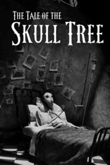 The Tale of the Skull Tree Poster