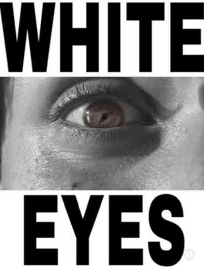 White Eyes Poster