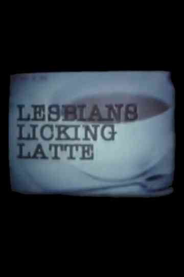 Lesbians Licking Latte Poster