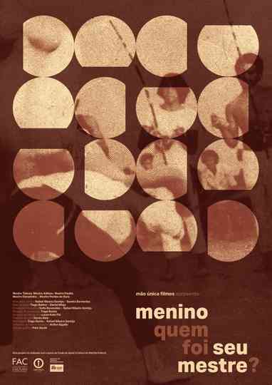Menino quem foi seu mestre? Poster