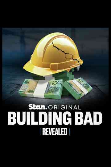 Revealed: Building Bad Poster