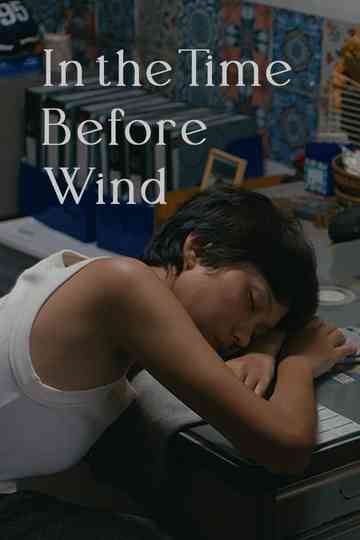 In the Time Before Wind Poster