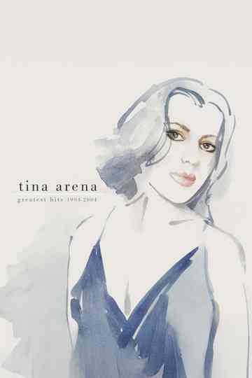 Tina Arena - Greatest Hits 1994-2004 Poster
