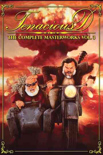Tenacious D: The Complete Masterworks Vol. 3 Poster