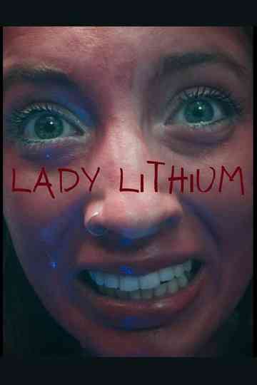 Lady Lithium Poster