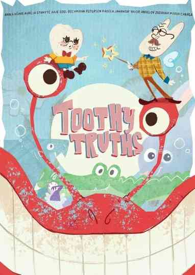 Toothy Truths Poster