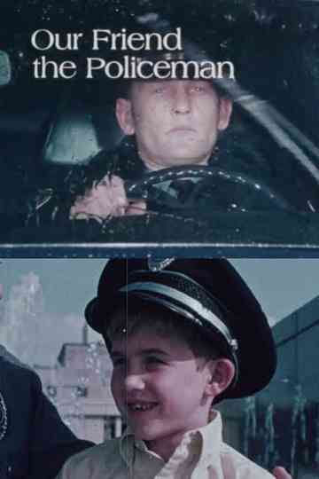 Our Friend the Policeman Poster