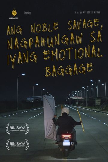 Ang Noble Savage, Nagpahungaw sa Iyang Emotional Baggage