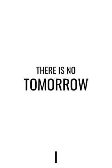 There Is No Tomorrow Poster