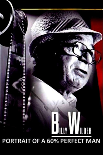 Portrait of a 60 Perfect Man Billy Wilder