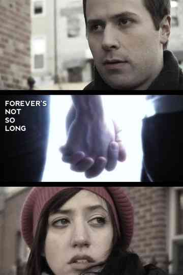Forevers Not So Long Poster