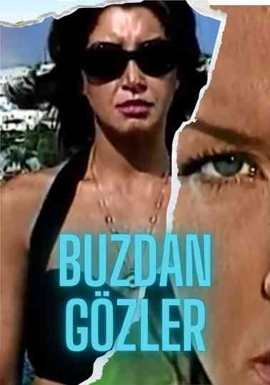 Buzdan Gözler Poster