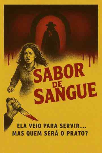 Sabor de Sangue Poster