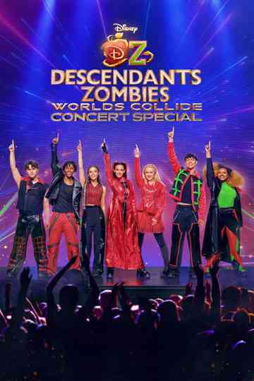 Descendants/ZOMBIES Worlds Collide - Concert Special Poster