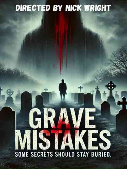 Grave Mistakes Poster