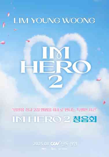 LIM YOUNG WOONG [IM HERO 2] Listening Party Poster
