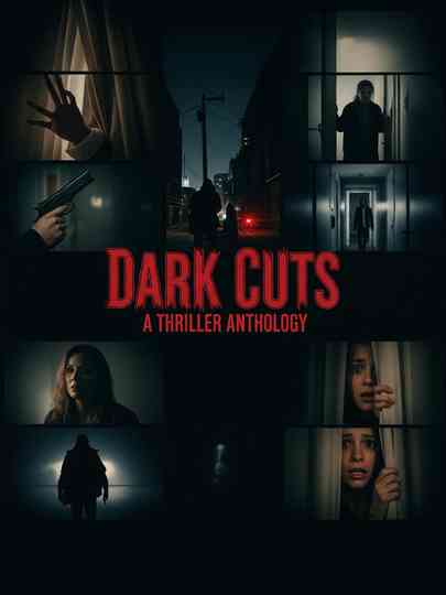 Dark Cuts: A Thriller Anthology Poster