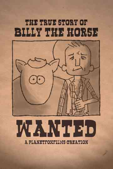 The True Story of Billy the Horse Poster