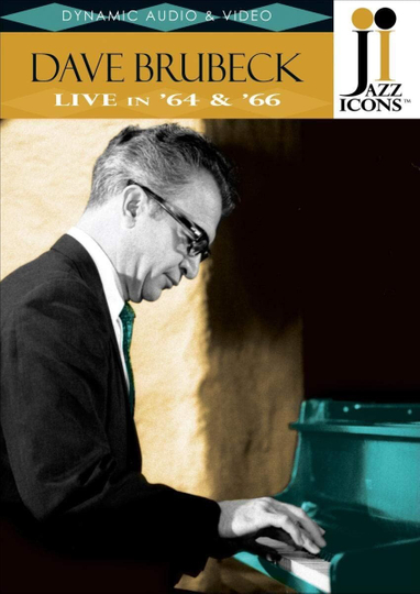 Jazz Icons: Dave Brubeck Live in '64 & '66 Poster