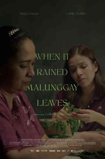 When It Rained Malunggay Leaves Poster