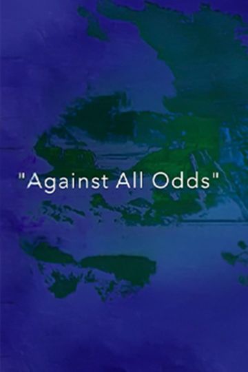 Against All Odds