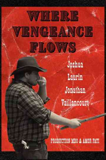 Where Vengeance Flows Poster