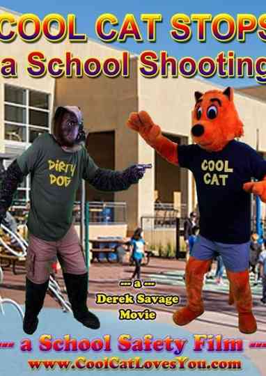 Cool Cat Stops a School Shooting Poster