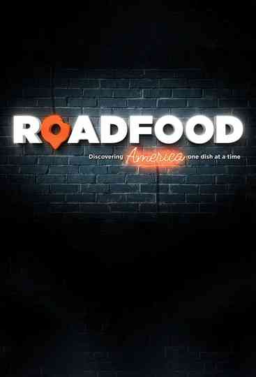 Roadfood: Discovering America One Dish at a Time poster