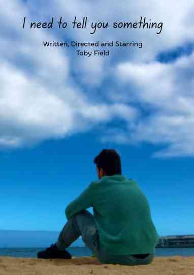 I need to tell you something Poster