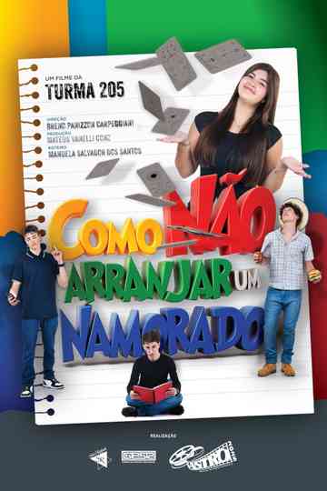 Como Não Arranjar um Namorado Poster