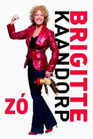 Brigitte Kaandorp Zó Poster