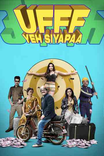 Ufff Yeh Siyapaa Poster