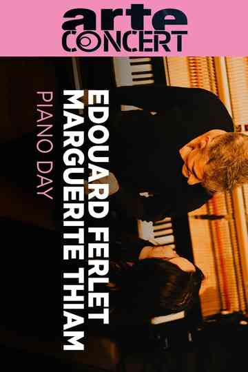 Edouard Ferlet & Marguerite Thiam @ Piano Day 2025 Poster