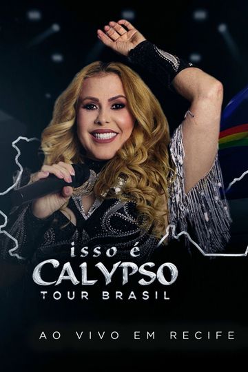 Joelma - Isso É Calypso Tour Brasil: Ao Vivo em Recife