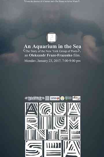 An Aquarium in the Sea. The Story of the New York Group of Poets Poster
