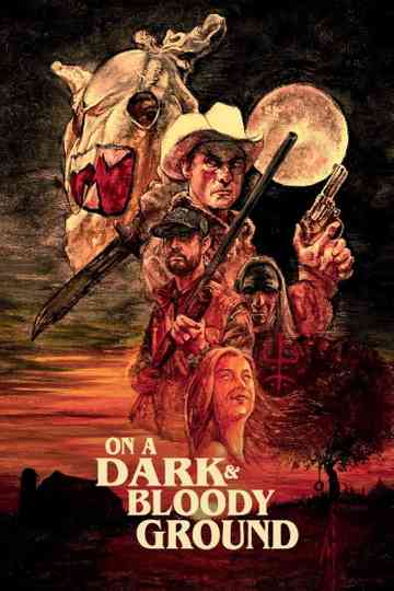 On a Dark and Bloody Ground Poster